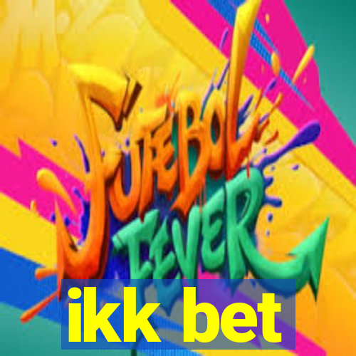 ikk bet