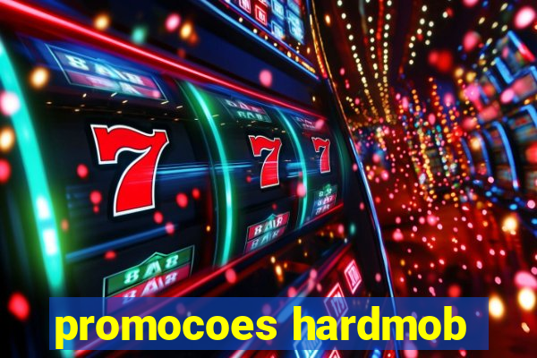 promocoes hardmob