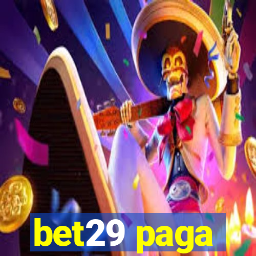 bet29 paga