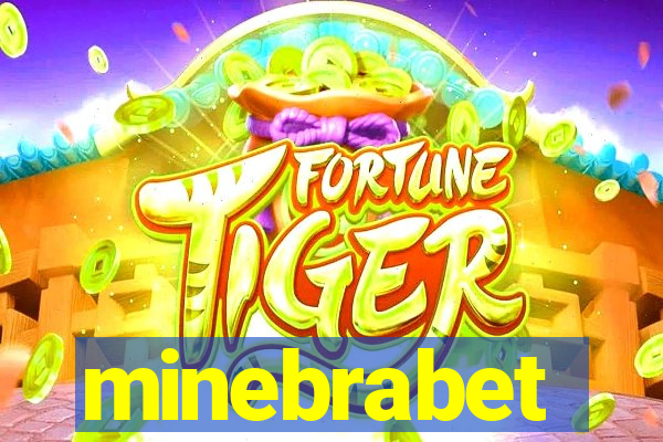 minebrabet