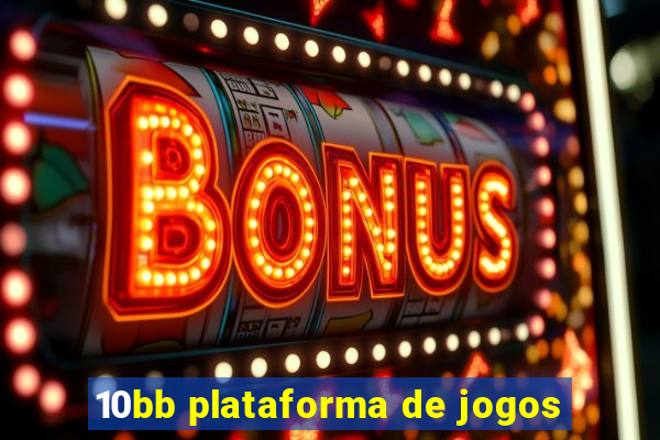 10bb plataforma de jogos