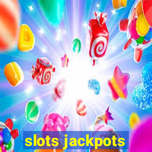 slots jackpots