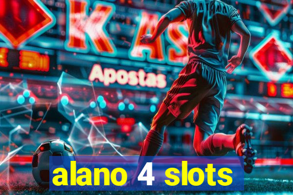 alano 4 slots