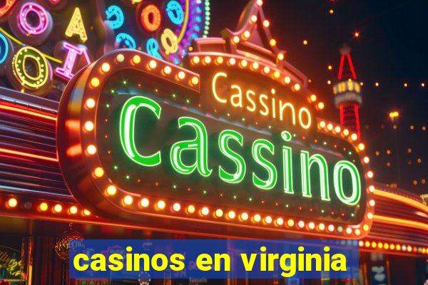 casinos en virginia