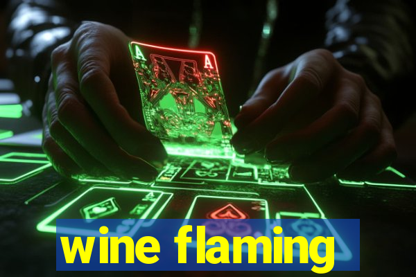 wine flaming