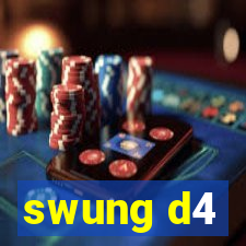 swung d4