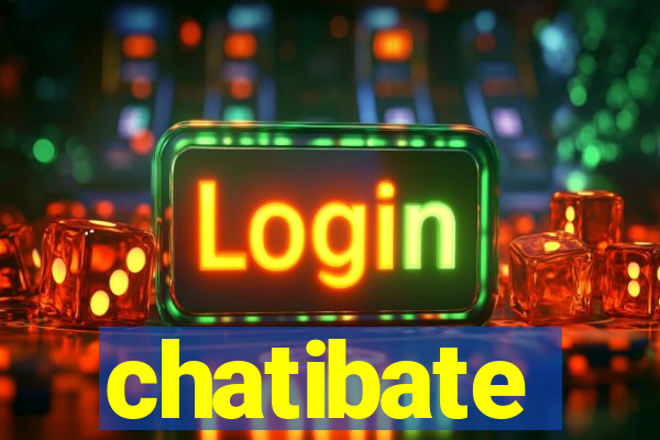 chatibate