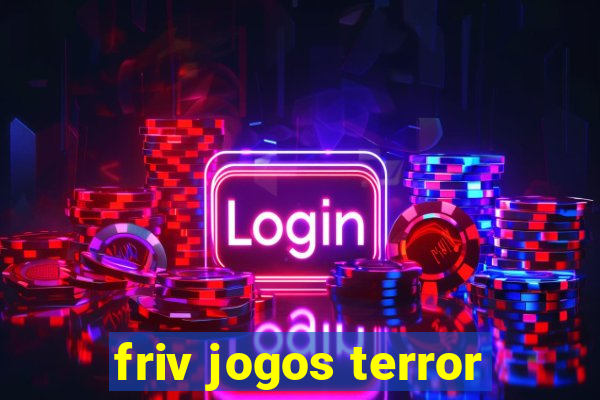 friv jogos terror