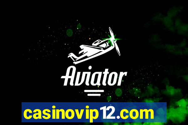 casinovip12.com