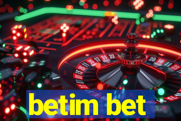 betim bet