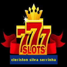 cleriston silva serrinha