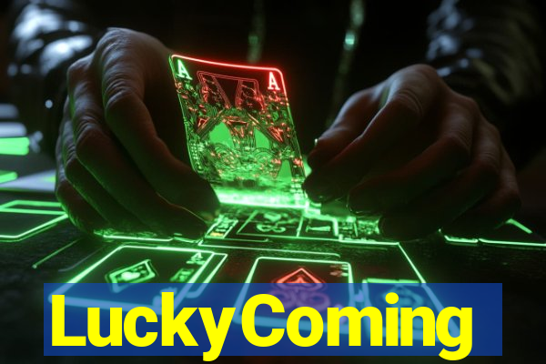 LuckyComing