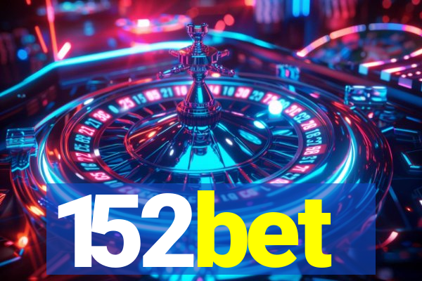 152bet