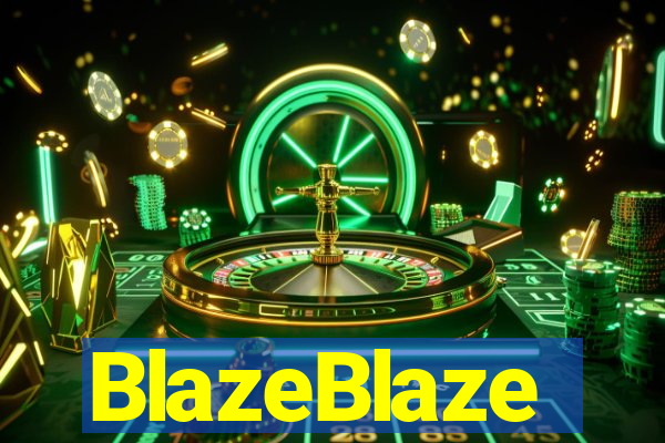 BlazeBlaze