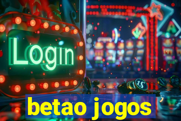 betao jogos