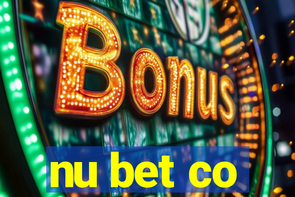 nu bet co