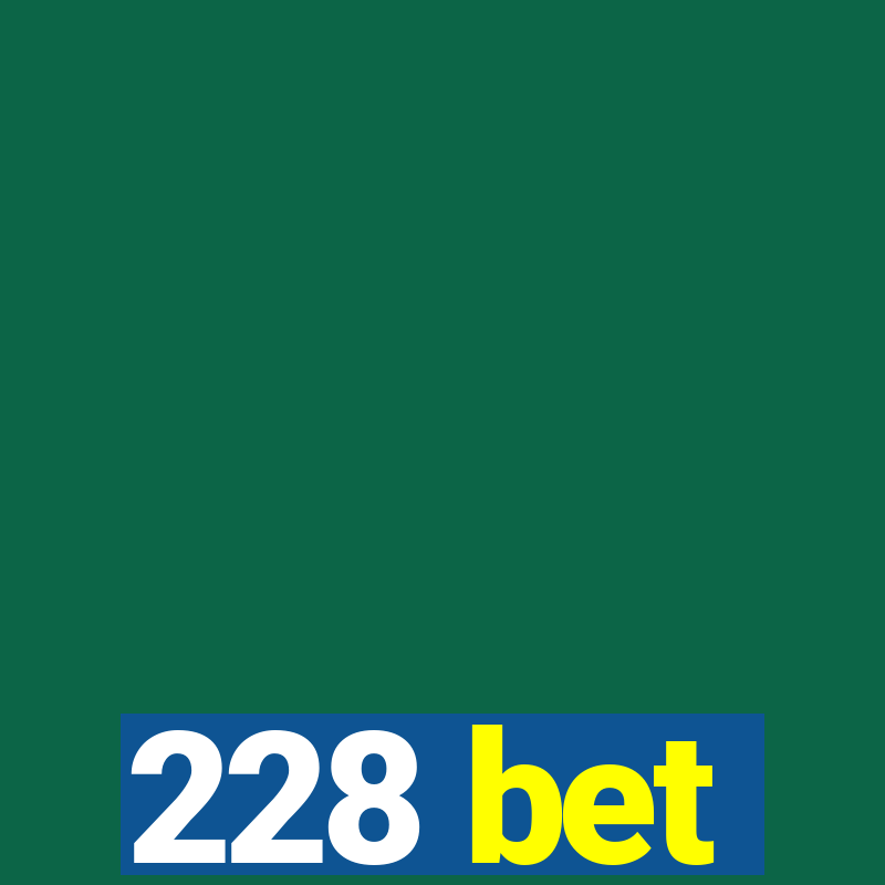 228 bet