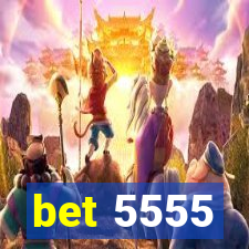 bet 5555