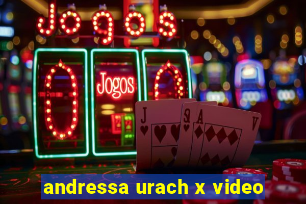 andressa urach x video