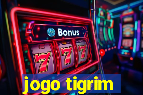 jogo tigrim