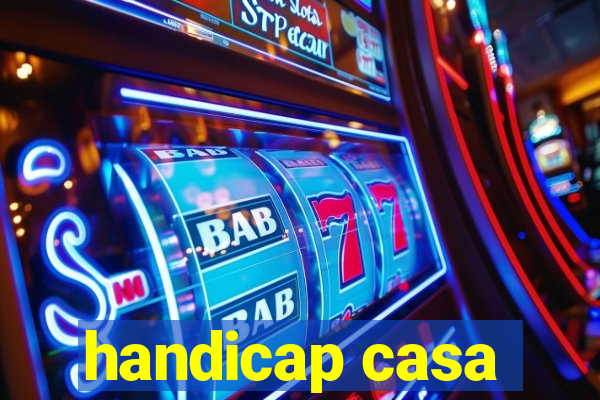 handicap casa