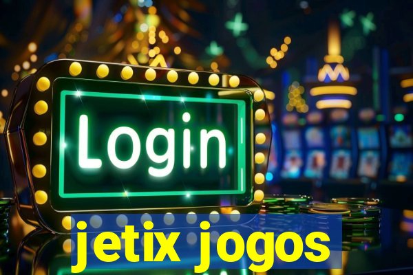 jetix jogos