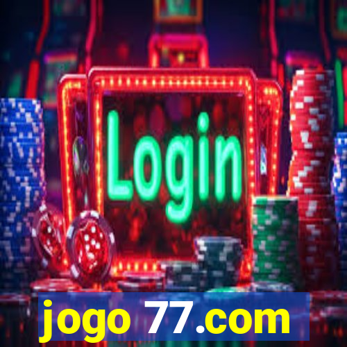 jogo 77.com