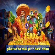 plataforma p86bet.com