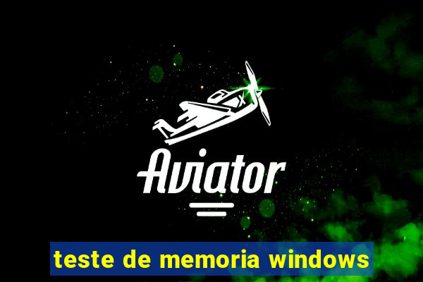 teste de memoria windows