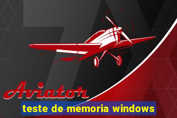 teste de memoria windows