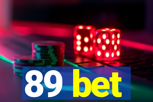 89 bet