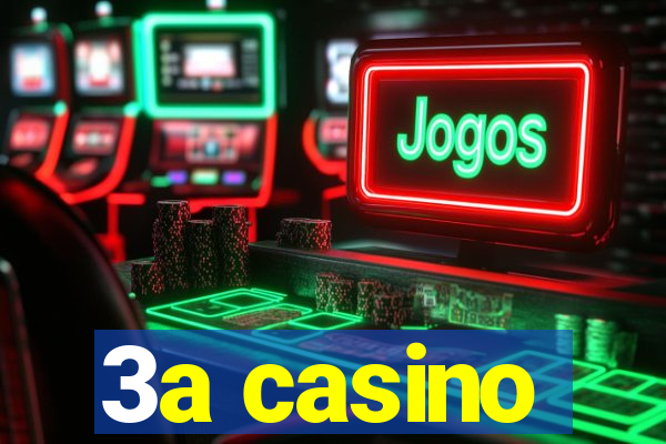 3a casino