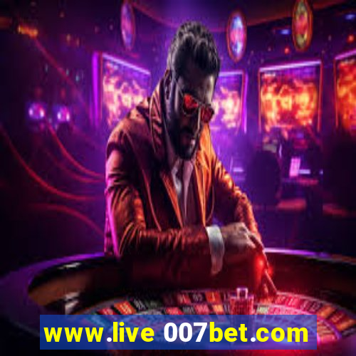 www.live 007bet.com