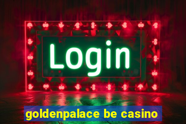 goldenpalace be casino