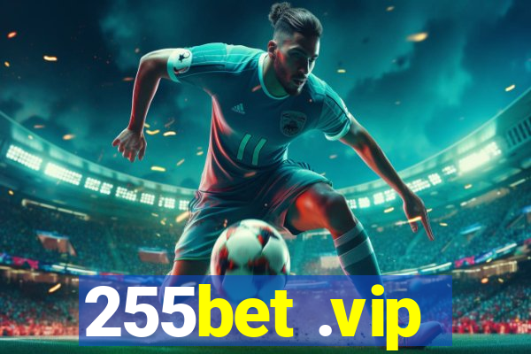 255bet .vip