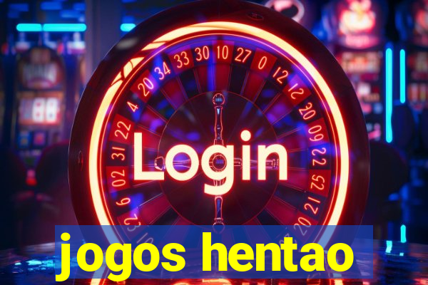 jogos hentao