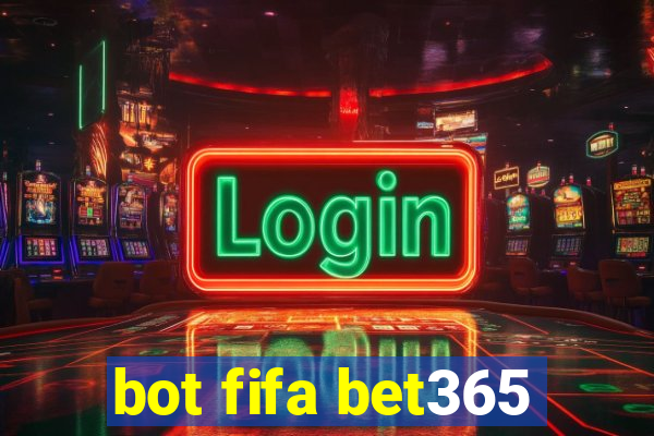 bot fifa bet365