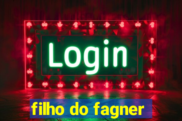 filho do fagner