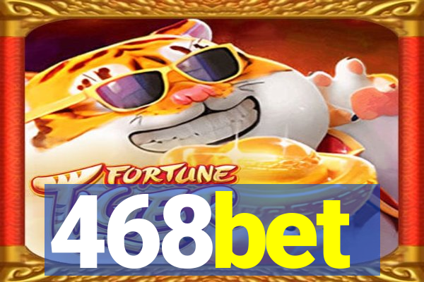 468bet