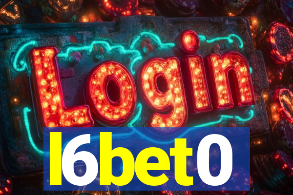 l6bet0