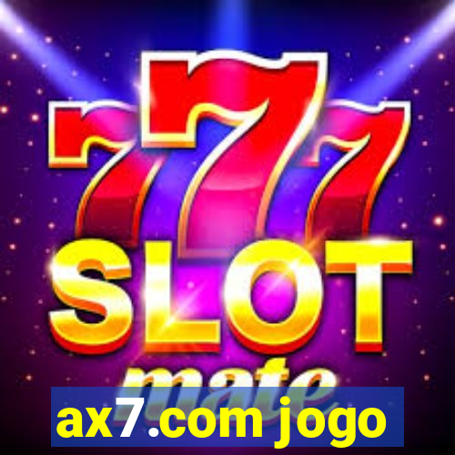 ax7.com jogo