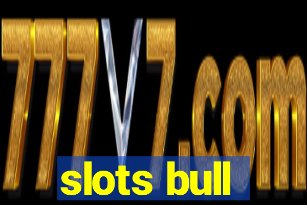 slots bull