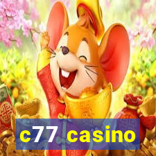 c77 casino