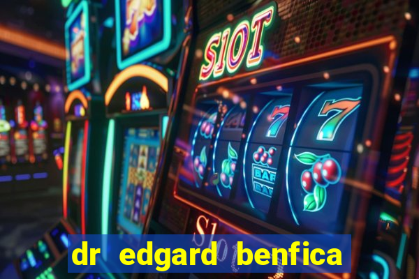 dr edgard benfica varginha mg