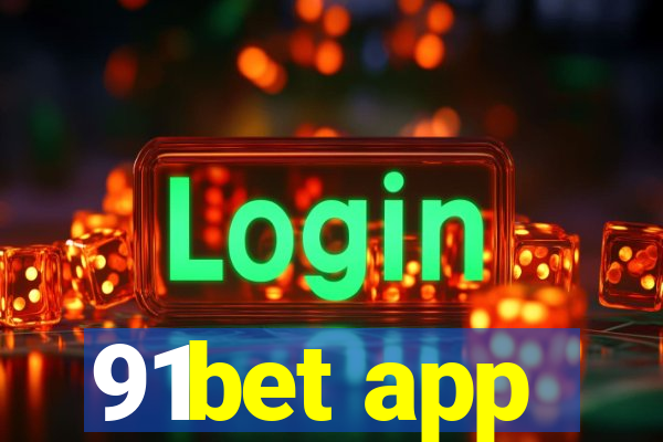 91bet app