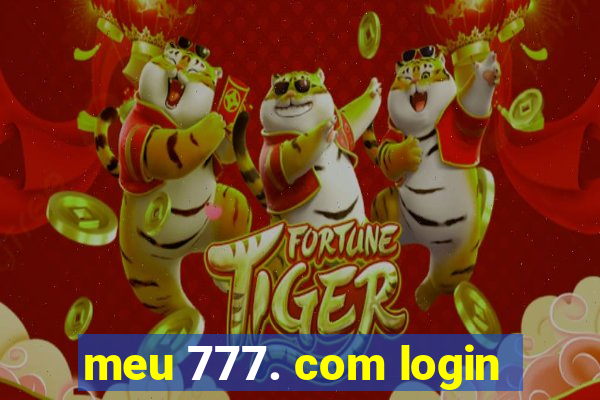 meu 777. com login