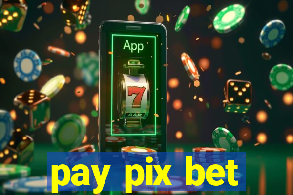 pay pix bet