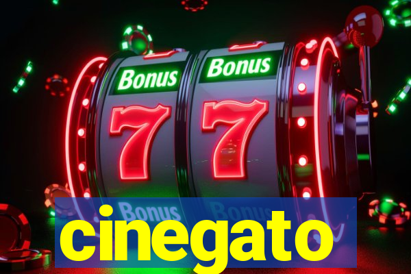 cinegato