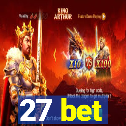 27 bet