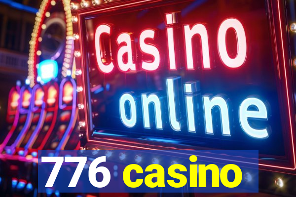 776 casino